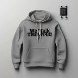 We Walk Different Hoodie