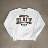 Product of Black History Sweater