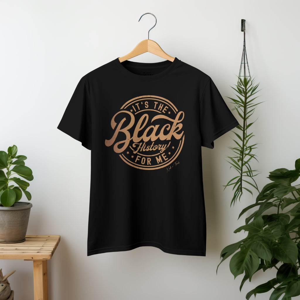 Black History for Me Tee luxury cotton t-shirt with bold cultural caption