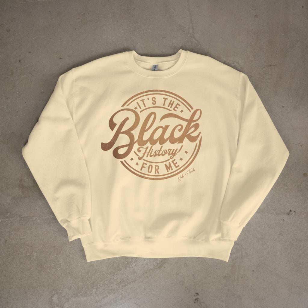 It's The Black History for Me Sweater - Sweater by Needle n Threads
