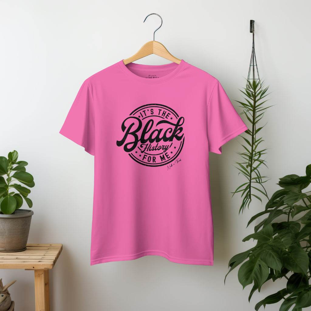 Black History for Me Tee luxury cotton t-shirt with bold caption celebrating culture and legacy