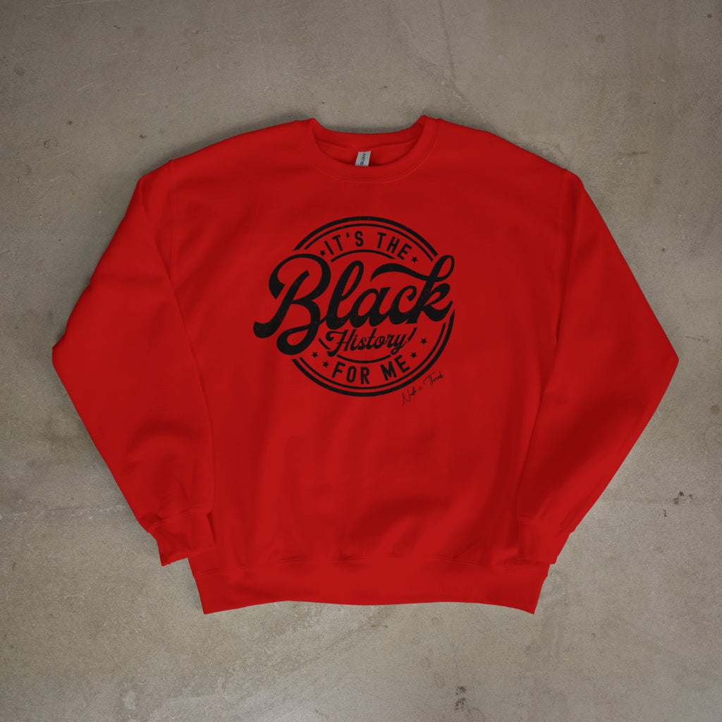 It's The Black History for Me Sweater - Sweater by Needle n Threads