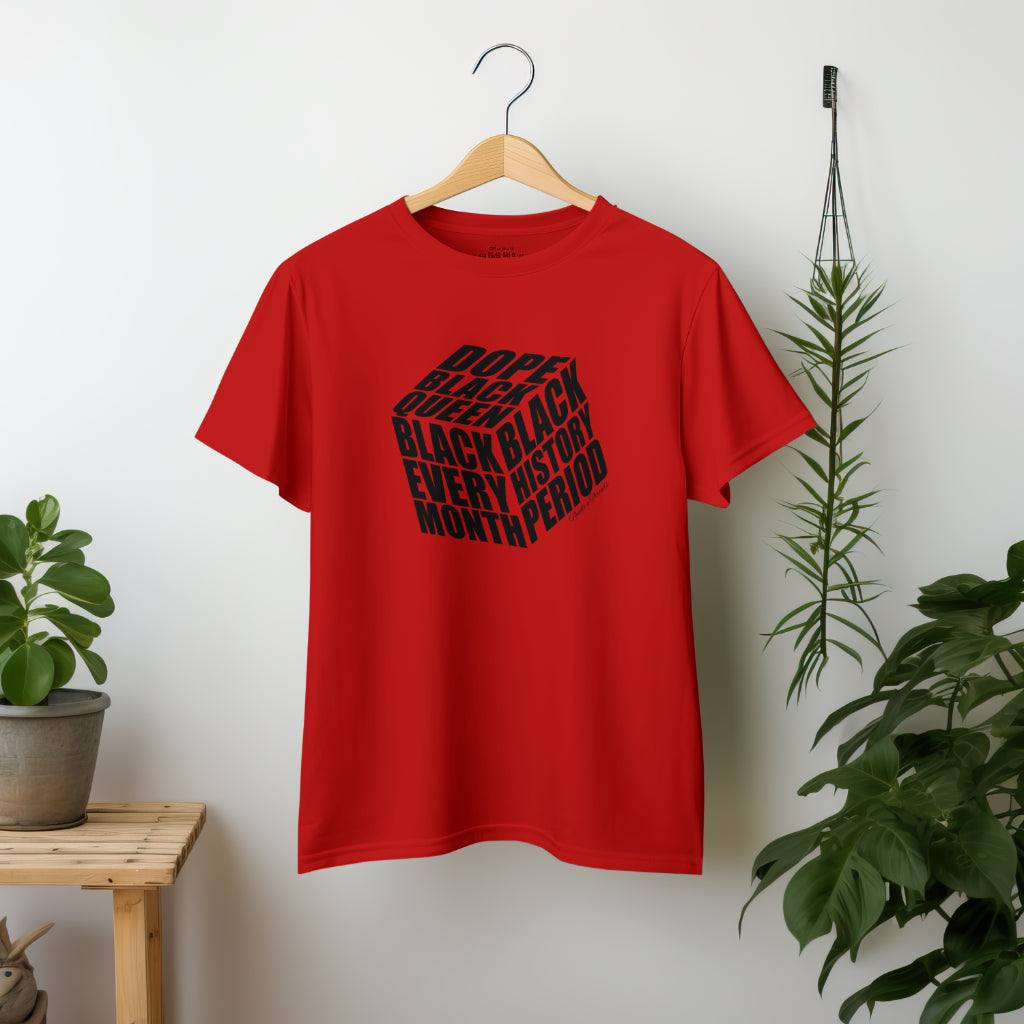 Dope Black Queen Tee luxury cotton with bold Black History Month quotes and cube design
