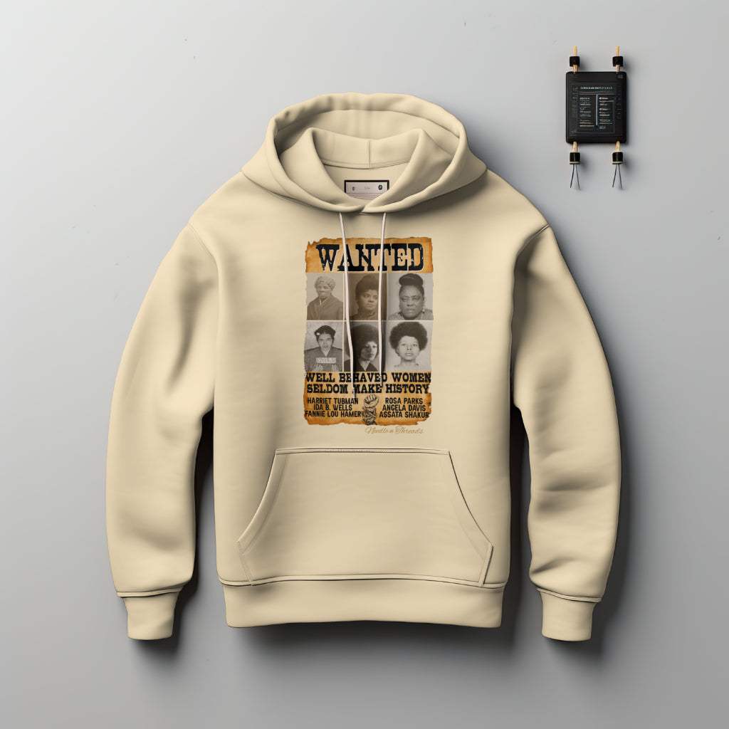 Wanted Women Hoodie featuring iconic Black female leaders Harriet Tubman, Ida B. Wells, and Rosa Parks luxury design