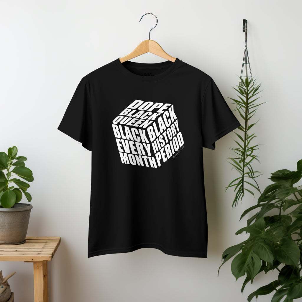 Dope Black Queen Tee luxury cotton celebrating Black History Month with bold quotes and cube design