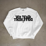 We Walk Different Sweater
