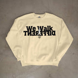 We Walk Different Sweater