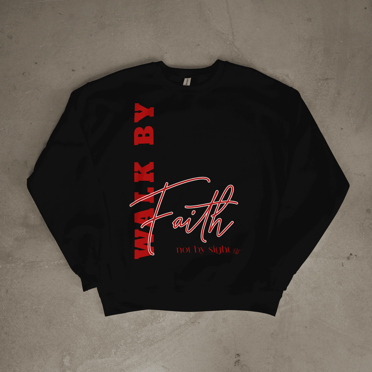 Walk By Faith Not By Sight Sweatshirt - Inspirational Christian Street - sweatshirt by Needle n Threads