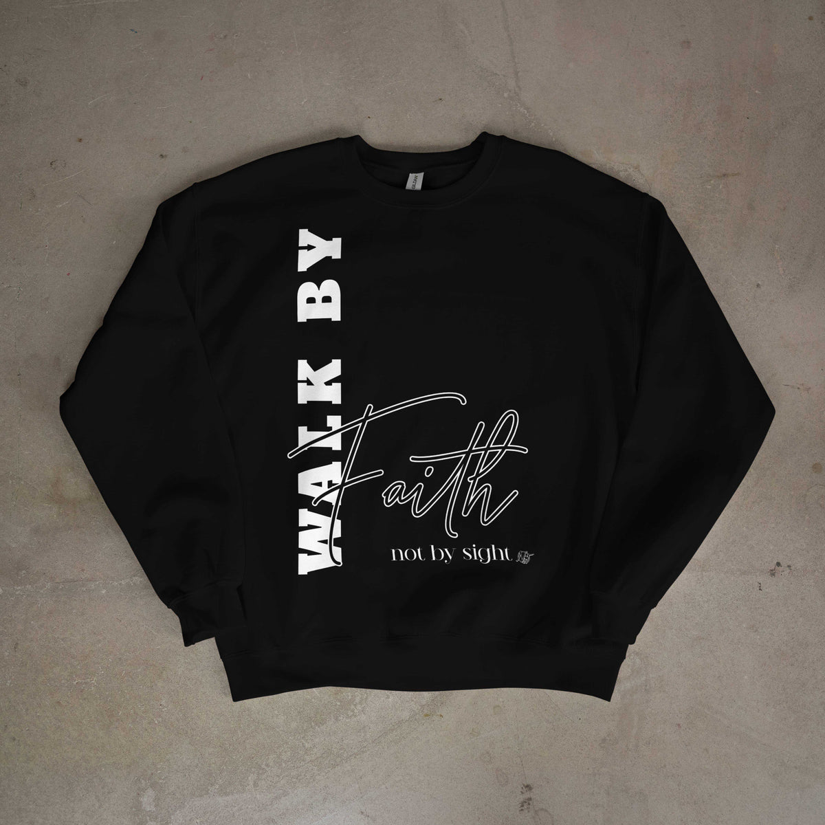 Walk By Faith Not By Sight Sweatshirt - Inspirational Christian Street - sweatshirt by Needle n Threads